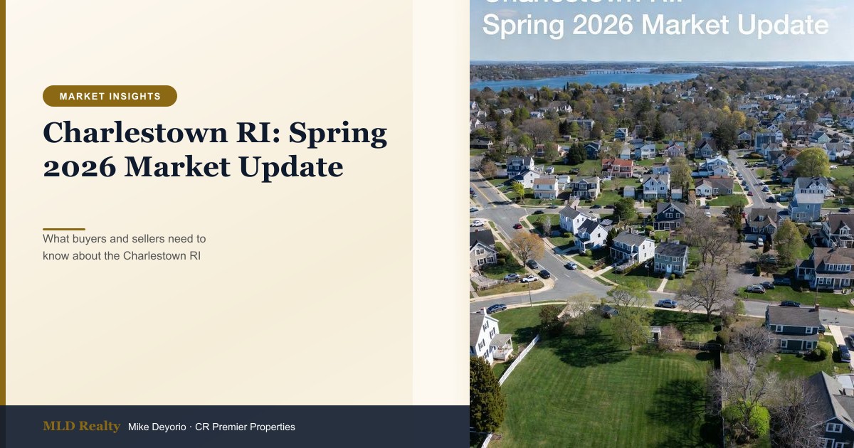 Spring Reality Charlestown RI: Spring 2026 Market Update | MLD Realty Blog