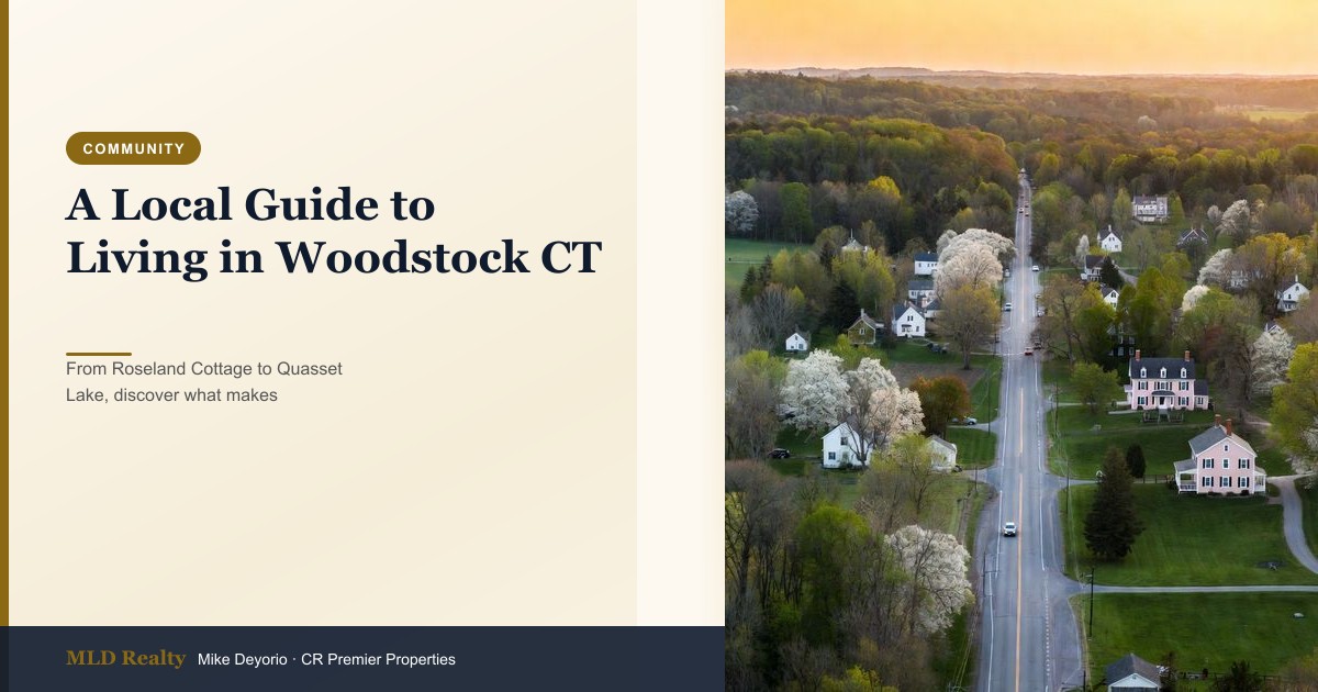 A Local Guide to Living in Woodstock CT | MLD Realty Blog